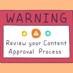 content approval process