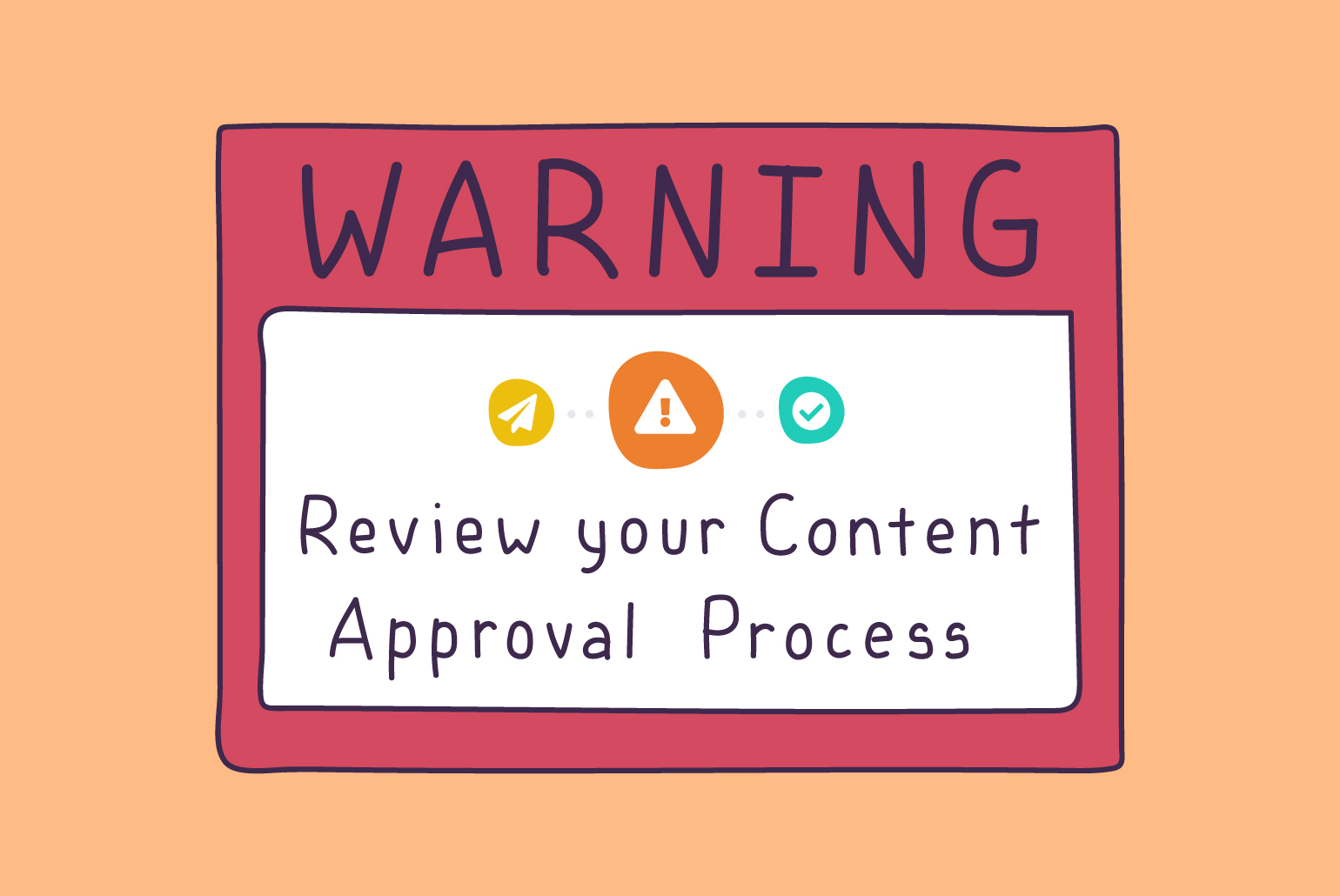 content approval process
