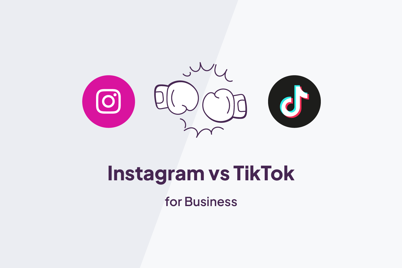 TikTok vs. Instagram for Business. Which One is Better? - The Gain