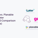 later vs planable vs gain