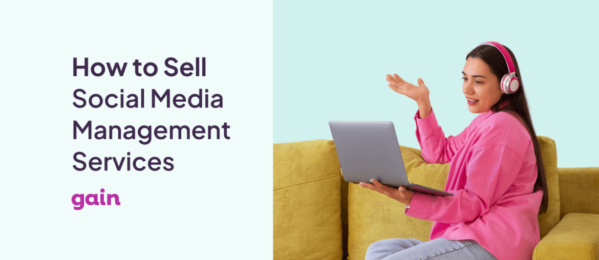 how to sell social media management services