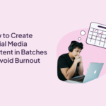 how to create social media content in batches