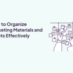 how to organize marketing materials