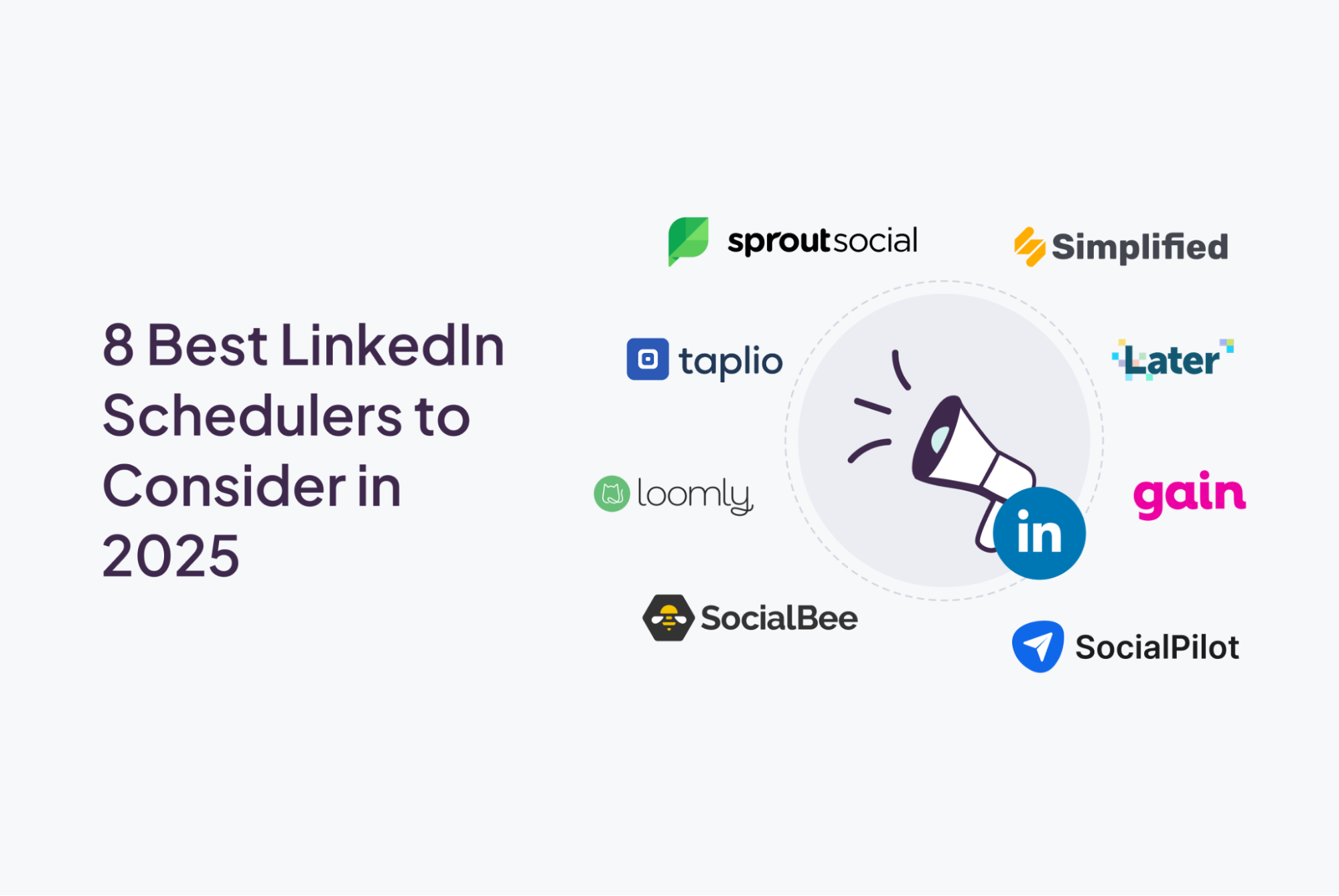 8 Best LinkedIn Schedulers to Consider in 2025 – The Gain Blog