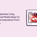 valetines day social media ideas